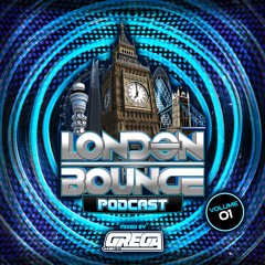London Bounce Podcast Vol. 1