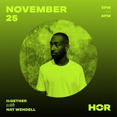 II:GETHER x HÖR - November 25th 2022