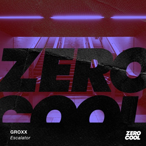 Groxx - Escalator (Radio Edit)
