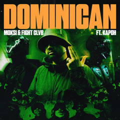 Dominican (Extended) [feat. Kapoh]