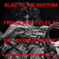 Slav to the Rhythm (live) presented by DJ Bunnyhausen and DJ Sarma | 11152024