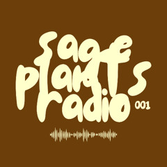 sage plants radio: 001