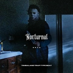 "Nocturnal" - (Timbaland x Trap Beat)