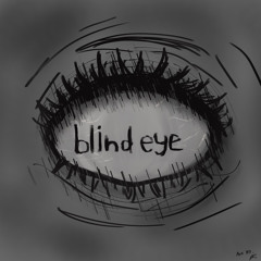 blind eye
