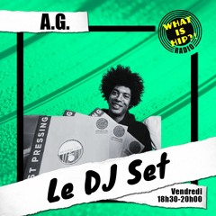 Le Dj Set:  A.G.
