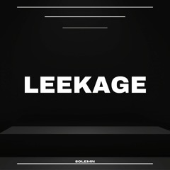 Leekage