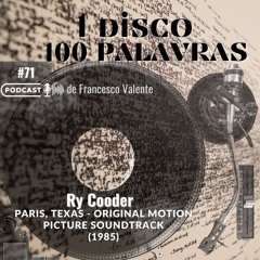 1 Álbum 100 Palavras #71: Ry Cooder -Paris, Texas - Original Motion Picture Soundtrack (1985)