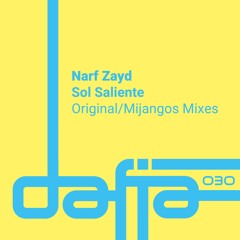 Narf Zayd - Sol Saliente (Mijangos Latin House Remix) Snippet