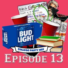 College Party Mix 2023 | #Episode 13