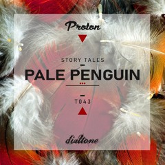 Story Tales @ProtonRadio // Tale 43 - Pale Penguin