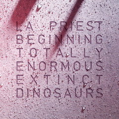Beginning (Totally Enormous Extinct Dinosaurs Remix)