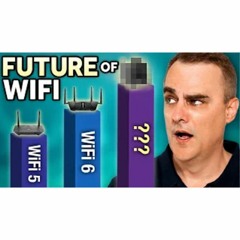 #417: Future of WiFi?