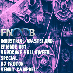 DJ Proton - Industrial Wasteland Episode 081 Hardcore Halloween Special 3