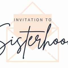 Invitation To Sisterhood-  Raising A Special Needs Child