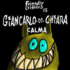 Giancarlo Di Chiara - Calma (Original Mix) (Fiendly Critters)