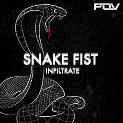 Infiltrate - Snake Fist [FREE DOWNLOAD]