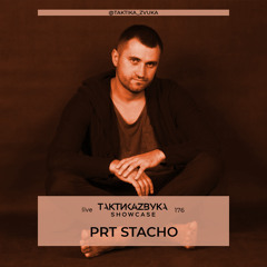 Taktika Zvuka Radio Show #176 - PRT Stacho