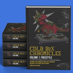 CDLB Presents : B2X Chronicles