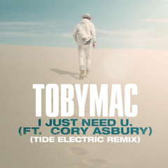 TobyMac - I Just Need You (King DJ Remix)