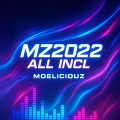 MZ2022 All Incl