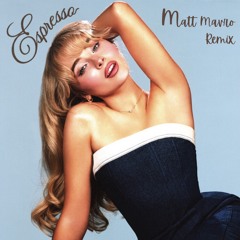 Sabrina Carpenter - Espresso (Matt Mavro Remix)