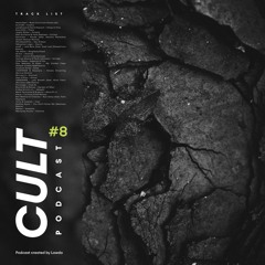 Cult Podcast #8 (Live Mix)