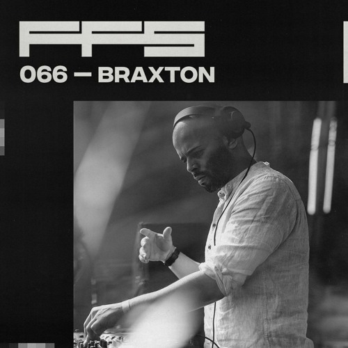 FFS066: Braxton
