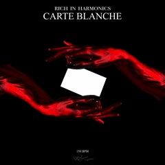 Rich In Harmonics - CARTE BLANCHE [FREE DL]
