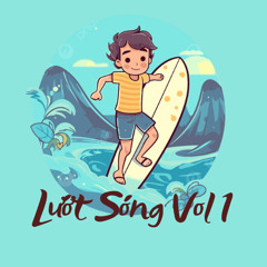 Vinahouse - Lướt Sóng Vol 1 (Châu Chivas)