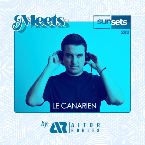 Sunsets -282- Le Canarien Meets Aitor Robles