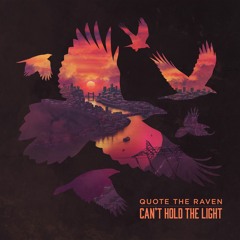 Can't Hold the Light