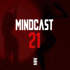 MINDCAST 21 By Sol Ortega