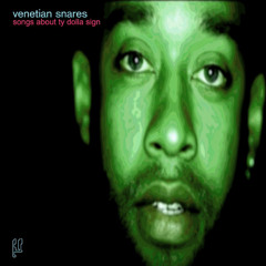 ty dolla sign xxl freestyle venetian snares remix