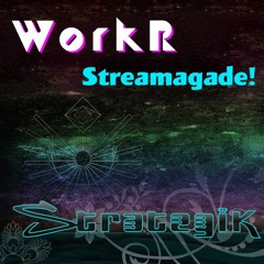 Strategik - Streamagade!