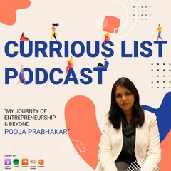 Episode 45: My Journey of Entrepreneurship & Beyond | Featuring Pooja Prabhakar