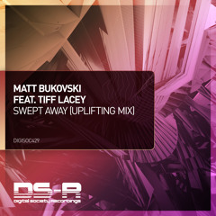 Matt Bukovski & Tiff Lacey - Swept Away (Uplifting Mix)