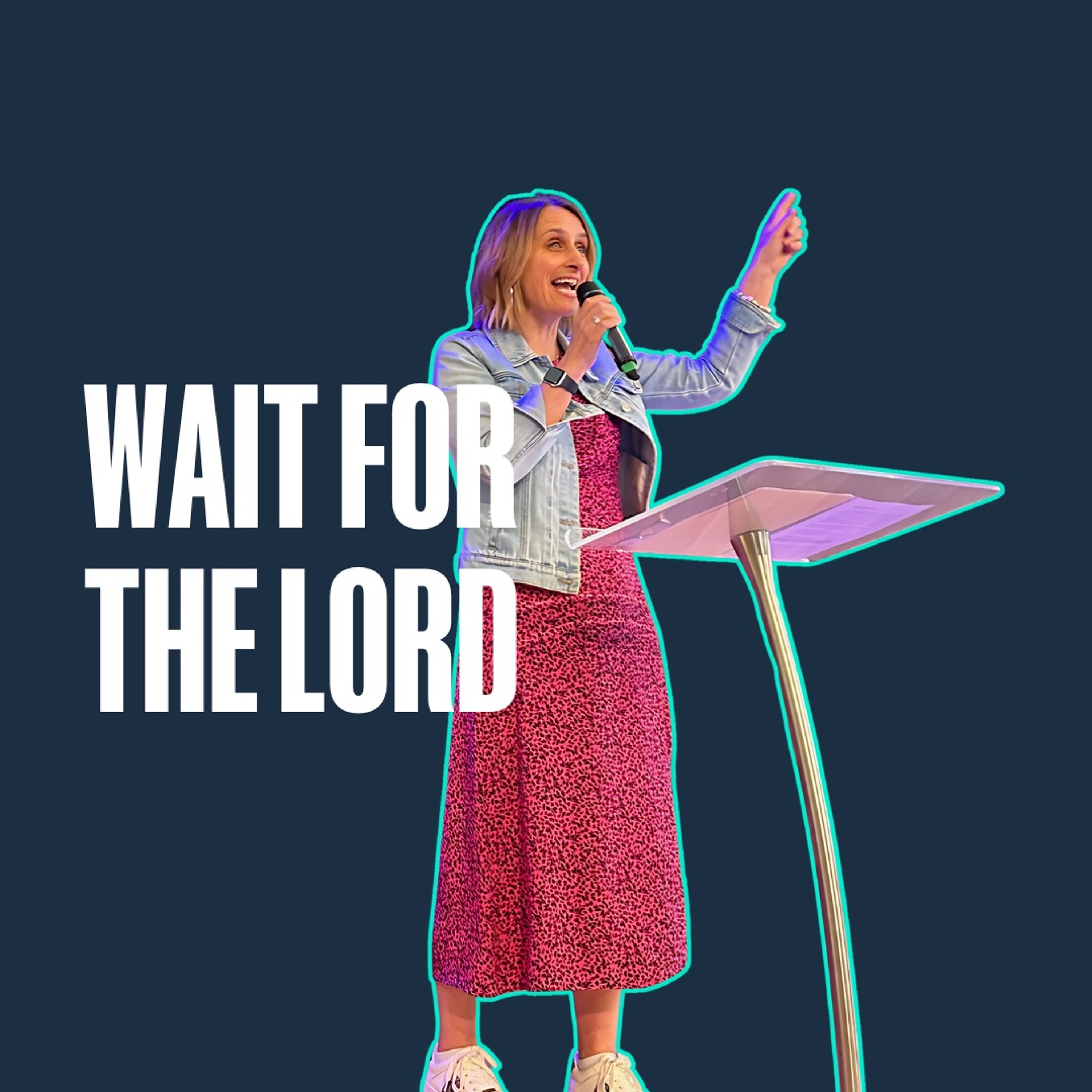 Wait for the Lord (Psalm 27) - Jane Morgan - 29th Sept 2024 episode artwork