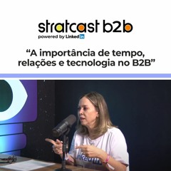 Stratcast | Por que é importante a estratégia na adoção de IA?