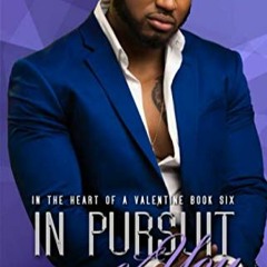 EBook PDF In Pursuit of You (In The Heart of A Valentine)