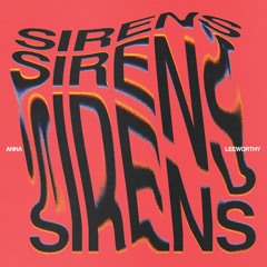 Sirens - Anna Leeworthy