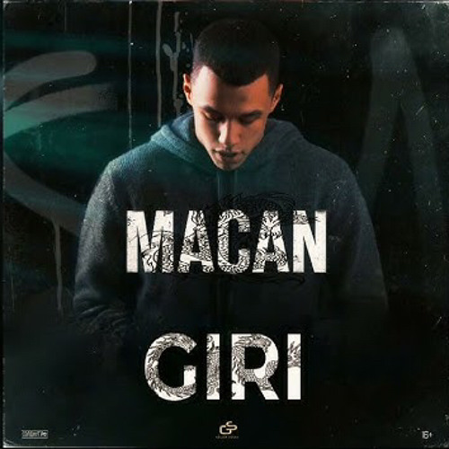 MACAN - Giri