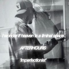 imperfectionist (prod. MAKSUR)