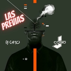 LAS PREVIAS - J COSIO FT DJ CHITO