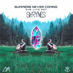 Summers Never Coming Drum and Bass Live Set