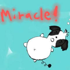 Miracle! (BANJAXXED's old proejct)