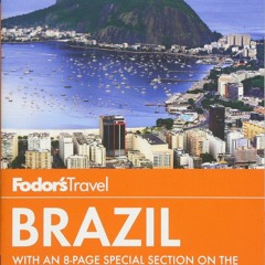 Kindle online PDF Fodor's Brazil (Travel Guide, 7) for android
