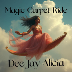 Magic Carpet Ride