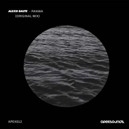 Alexis Baute - Panwa (Original Mix)