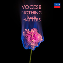 Nothing Else Matters (Arr. for Vocal Ensemble)