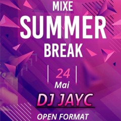 SUMMER BREAK 2024 BYE DJ JAYC971